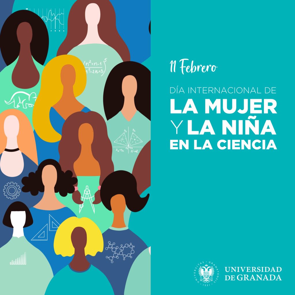 Día Internacional De La Mujer Y La Niña En La Ciencia Universidad De Granada Fundación Descubre 8167